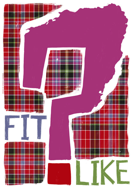 Fit like? (oan tartan) – giclée print