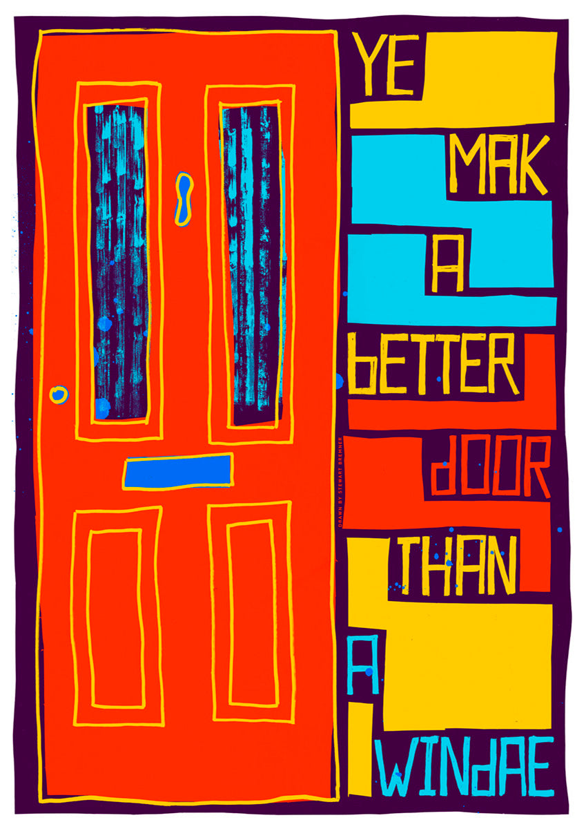 Ye mak a better door than a windae (red) – giclée print