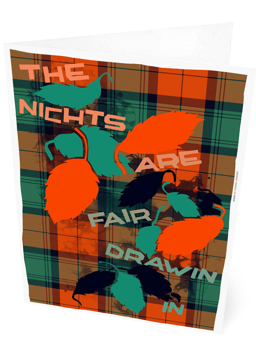 The nichts are fair drawin in (oan tartan) – card