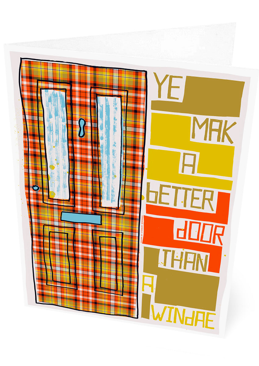 Ye mak a better door than a windae (oan tartan) – set of two cards