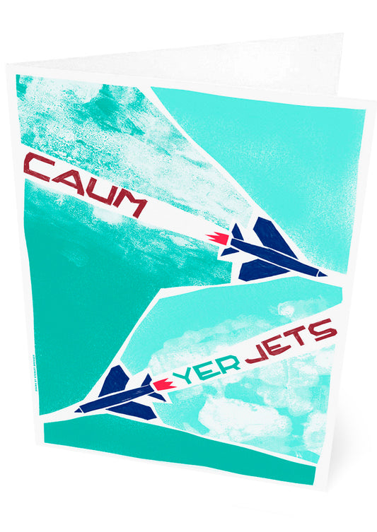 Caum yer jets (turquoise) – set of two cards