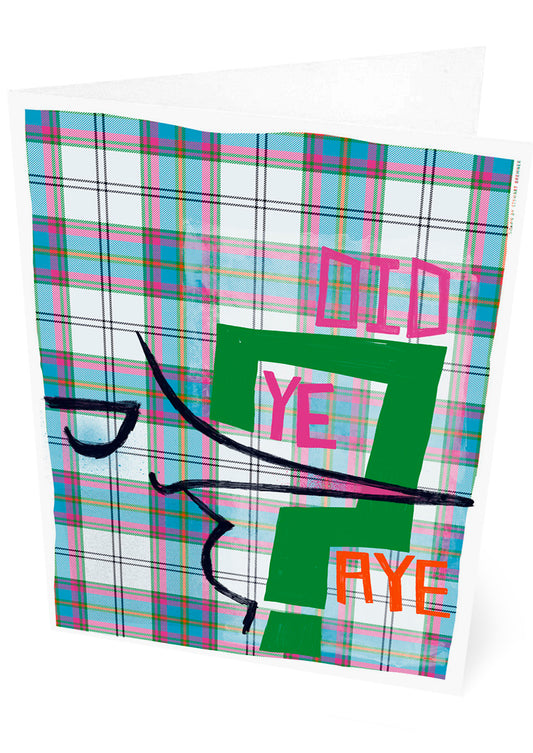 Did ye, aye? (oan tartan) – set of two cards