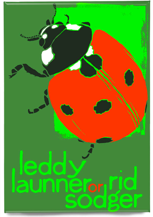 Leddy launner or rid sodger (green) – magnet
