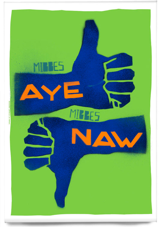 Mibbes aye, mibbes naw (green) – magnet