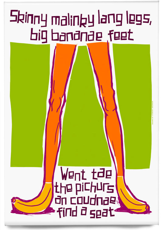 Skinny malinky long legs, big bananae feet (green) – magnet