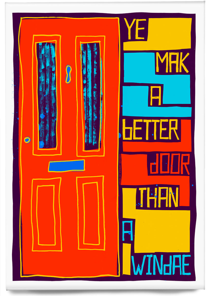 Ye mak a better door than a windae (red) – magnet