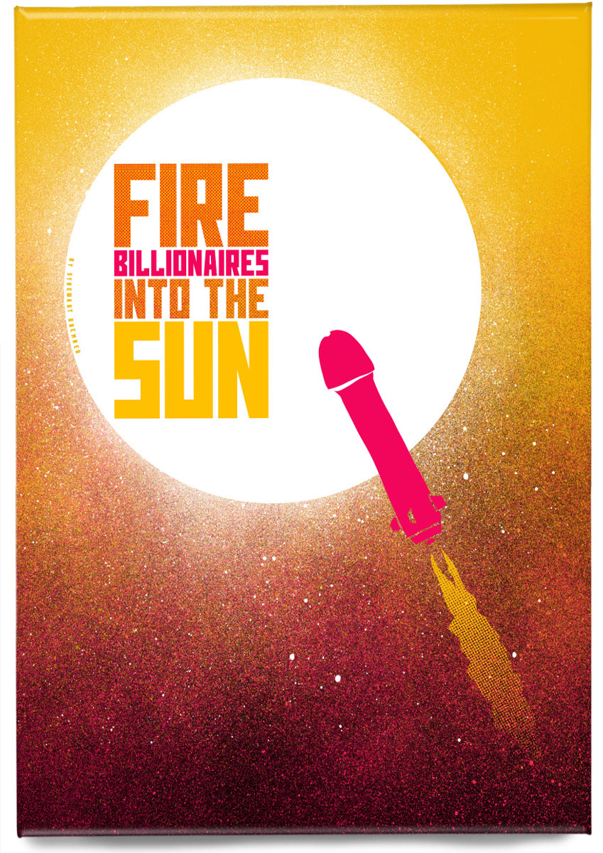 Fire billionaires into the sun (orange) – magnet