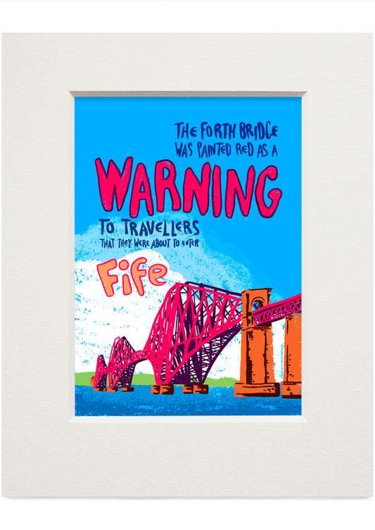 Fife warning (blue) – small mounted print