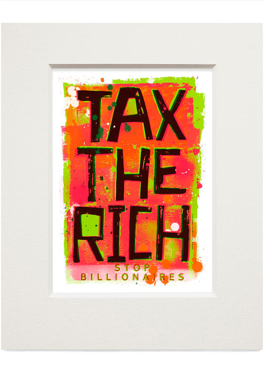 Tax the rich (red) – small mounted print