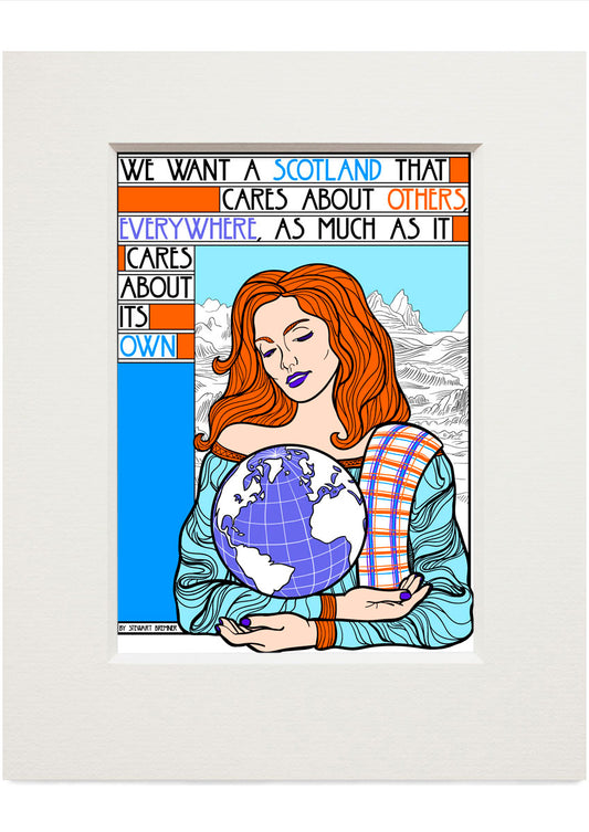 We want a Scotland that cares – small mounted print