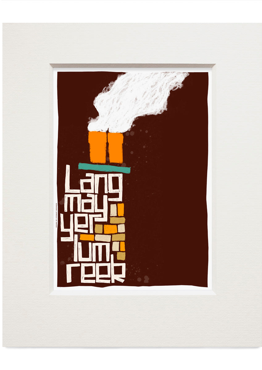 Lang may yer lum reek (brown) – small mounted print
