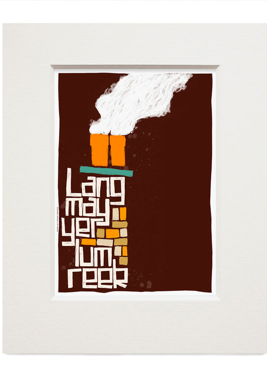 Lang may yer lum reek (brown) – small mounted print
