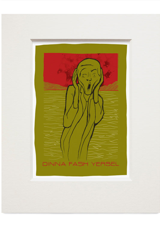 Dinna fash yersel (olive) – small mounted print