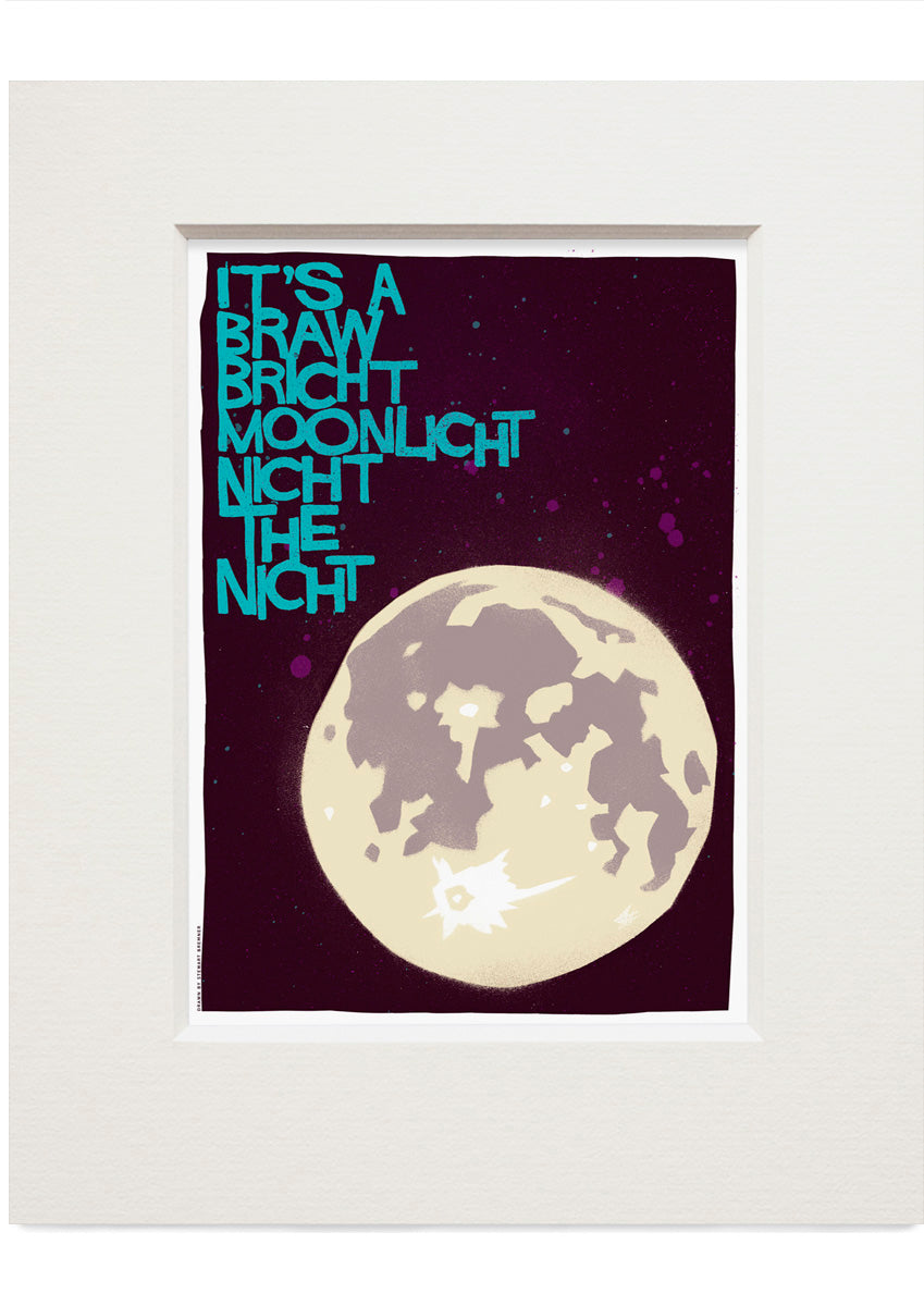 It's a braw bricht moonlicht nicht the nicht (blue) – small mounted print