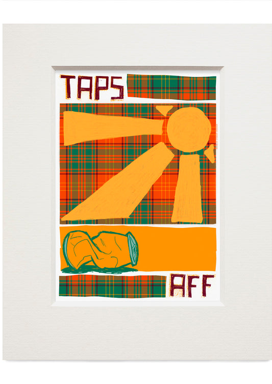 Taps aff (oan tartan) – small mounted print