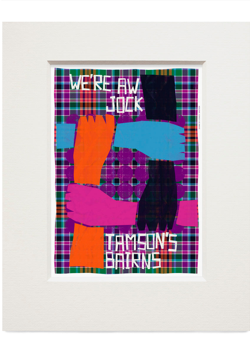 We're a Jock Tamson's bairns (oan tartan) – small mounted print