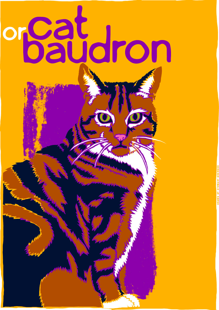 Cat or baudron (yellow)– poster
