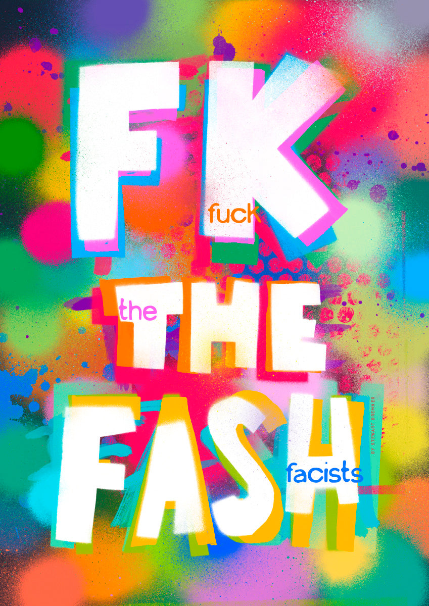 FK the fash (rainbow) – poster