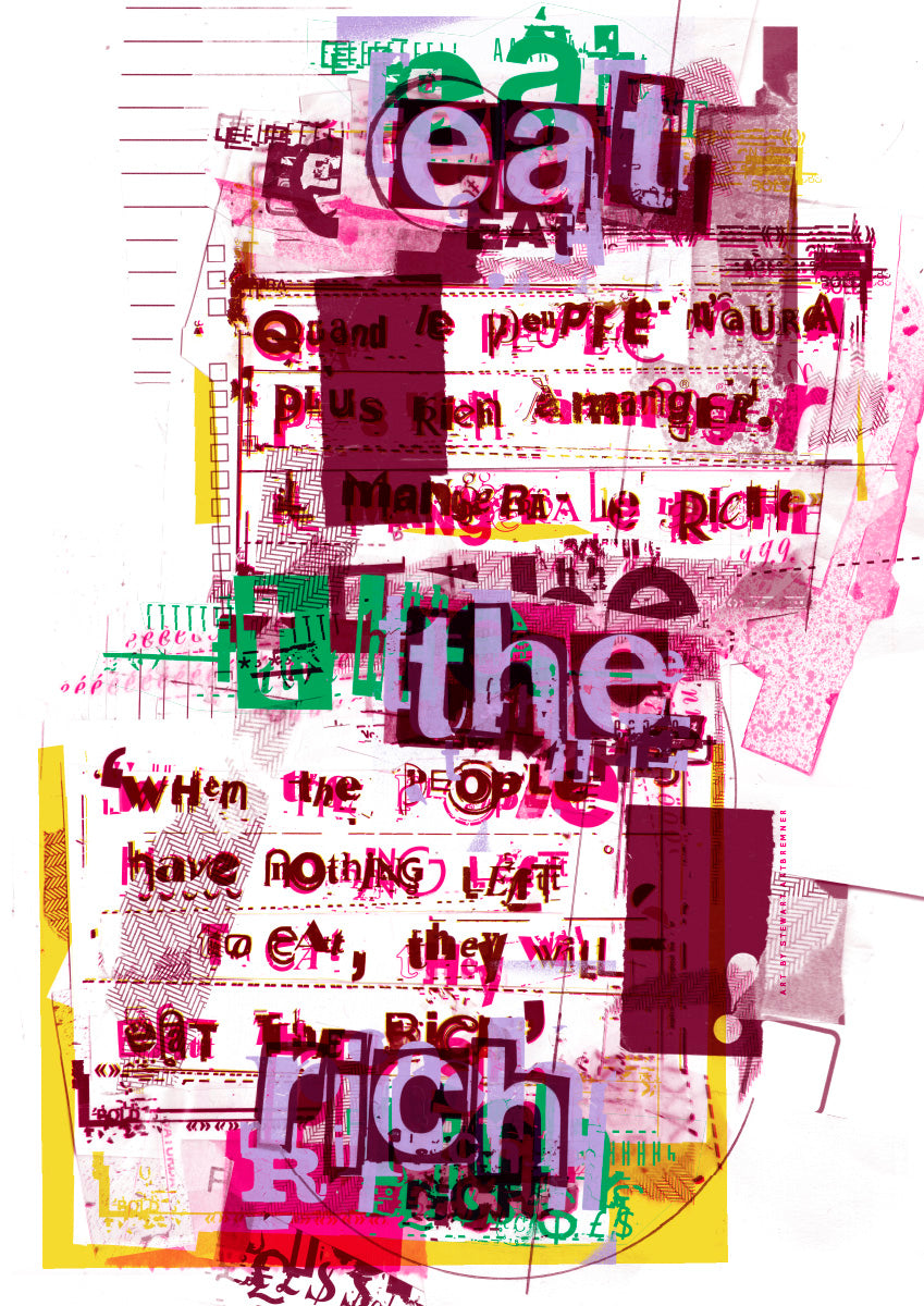 They will eat the rich – giclée print