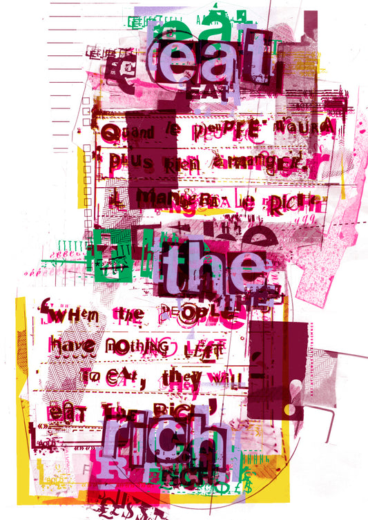 They will eat the rich – giclée print