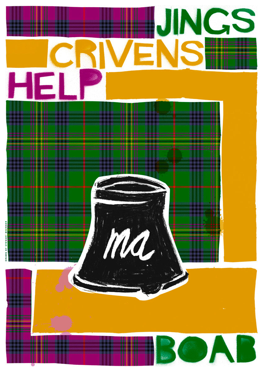 Jings, crivens, help ma Boab! (oan tartan) – poster