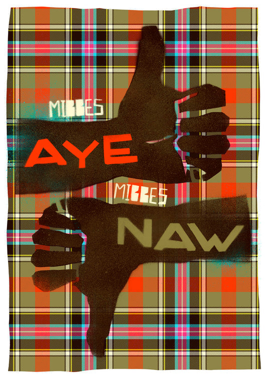 Mibbes aye, mibbes naw (oan tartan) – poster