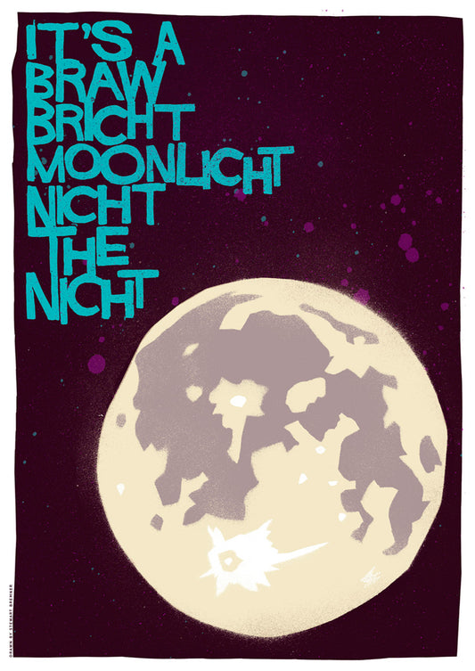 It's a braw bricht moonlicht nicht the nicht (blue) – poster