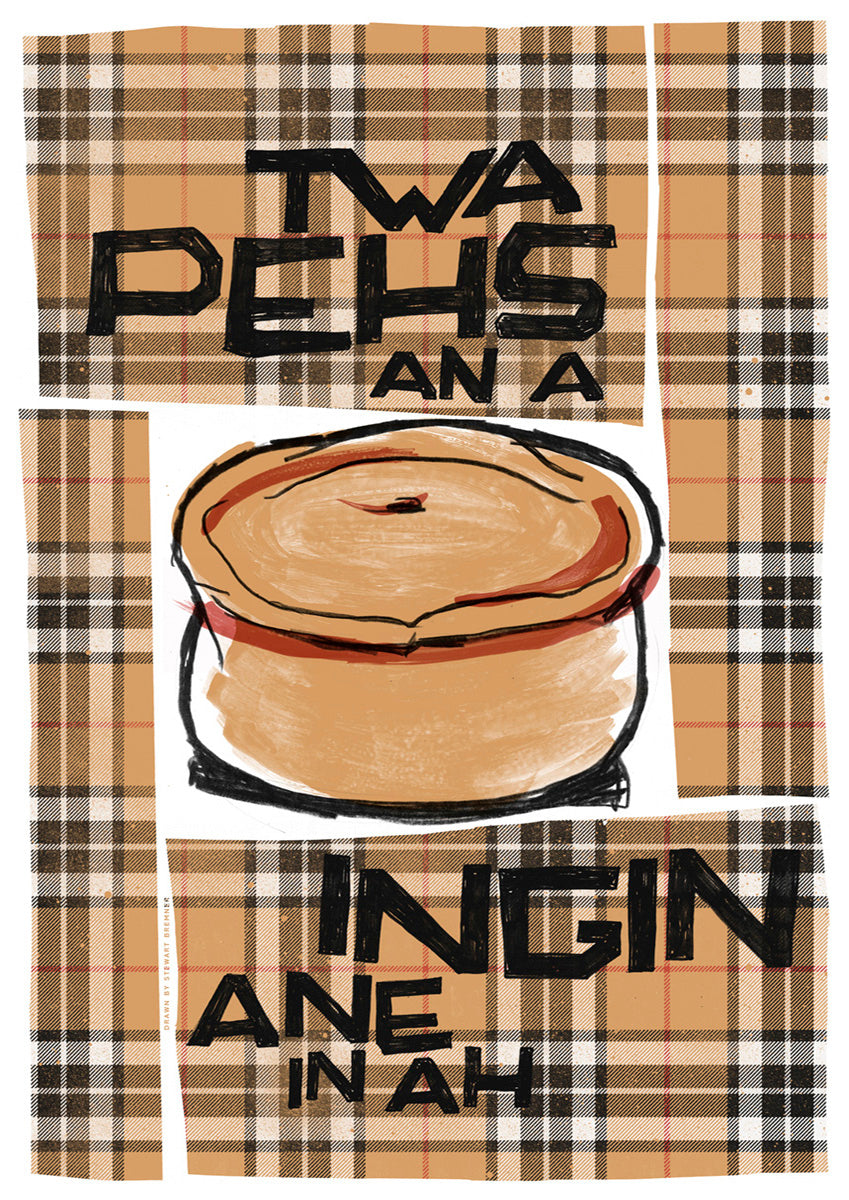 Twa pehs an a ingin ane in ah (oan tartan) – poster