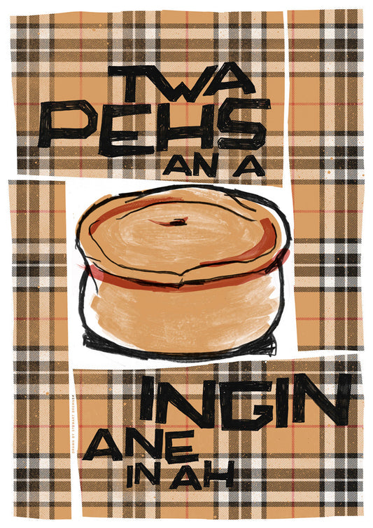 Twa pehs an a ingin ane in ah (oan tartan) – poster