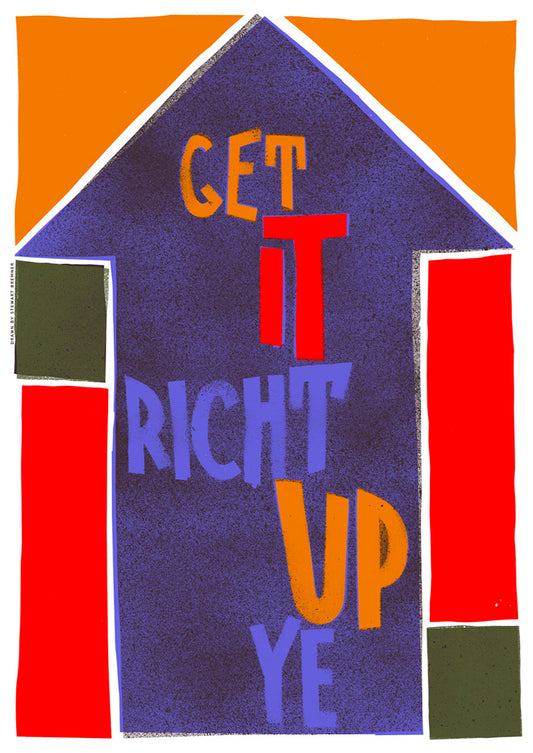 Get it richt up ye (purple) – poster