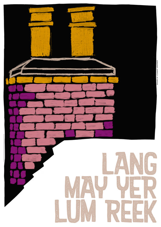 Lang may yer lum reek (black) – poster