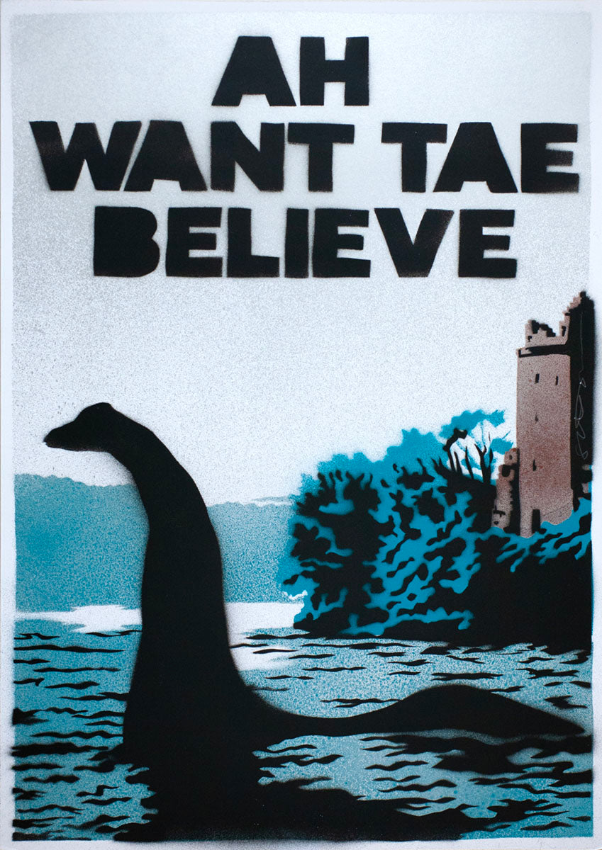 Illustration of a Loch Ness monster with text 'AH WANT TAE BELIEVE' over a scenic background.
