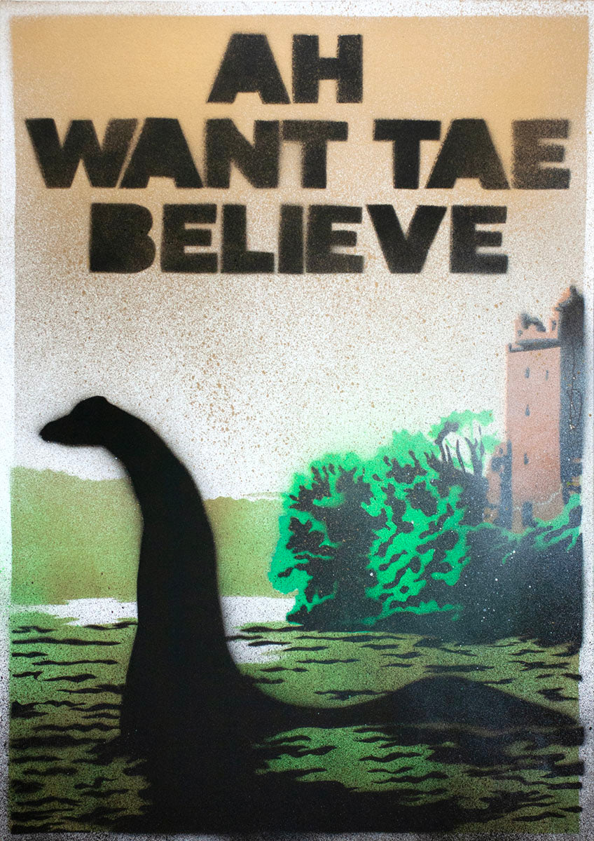 Illustration of a Loch Ness monster with text 'AH WANT TAE BELIEVE' over a scenic background.