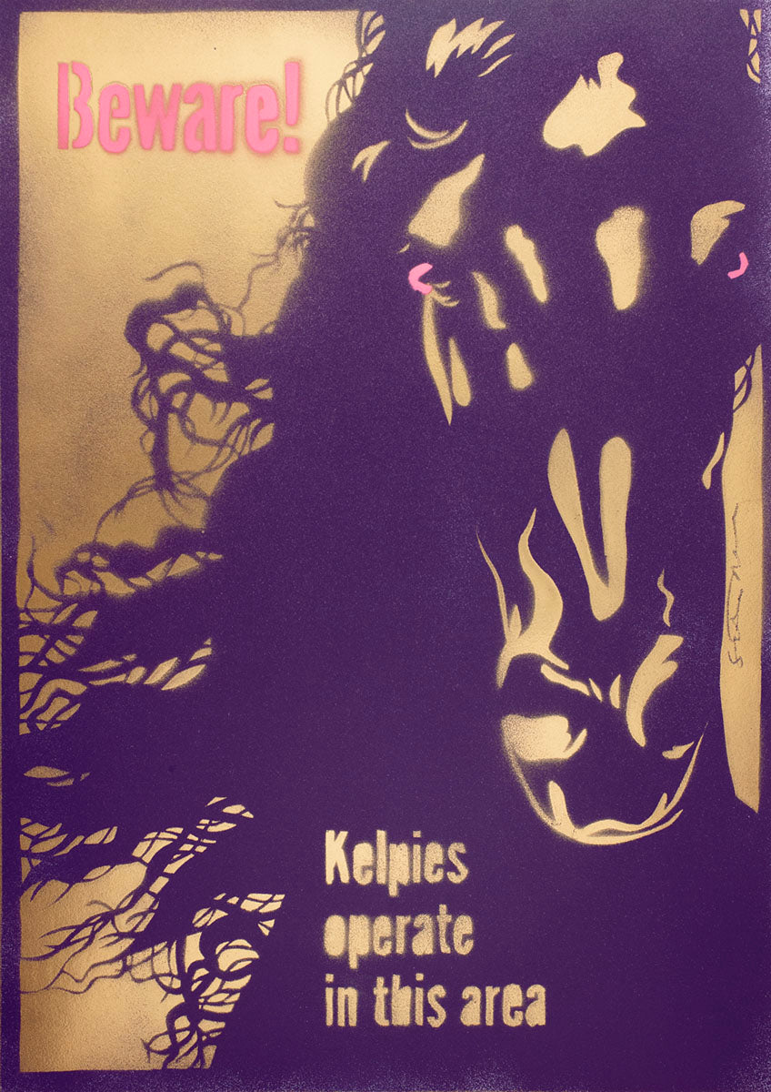 Beware! Kelpies - handmade stencil art