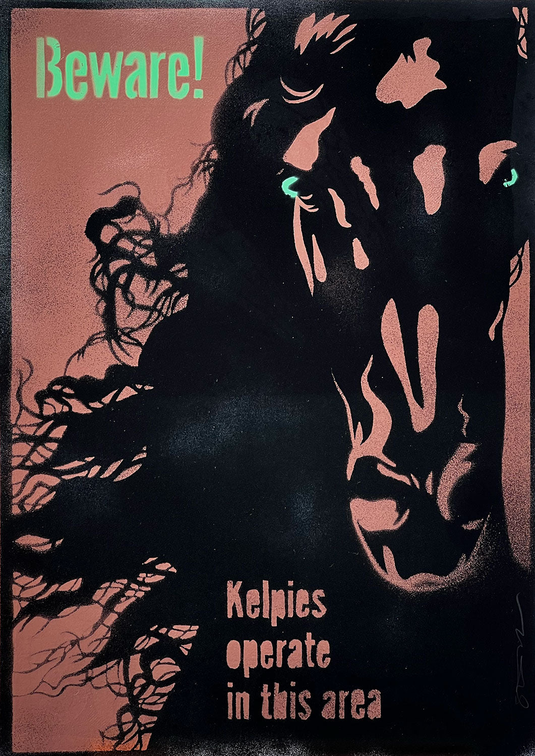 Beware! Kelpies - handmade stencil art