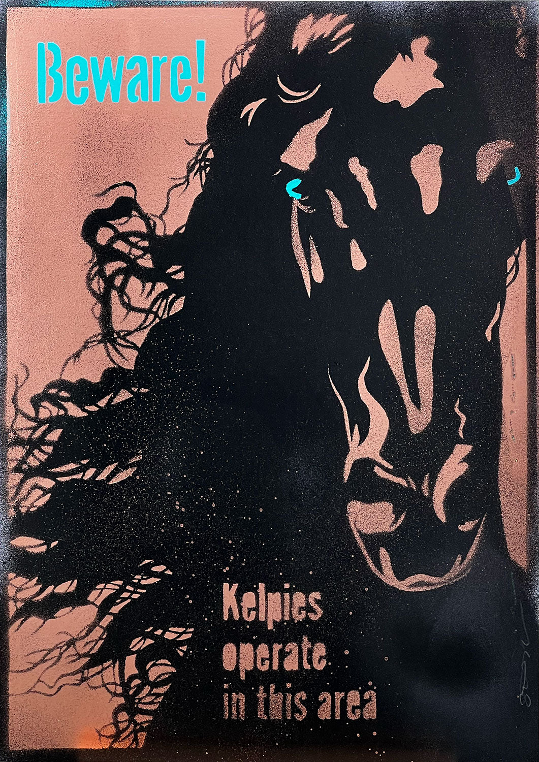 Beware! Kelpies - handmade stencil art