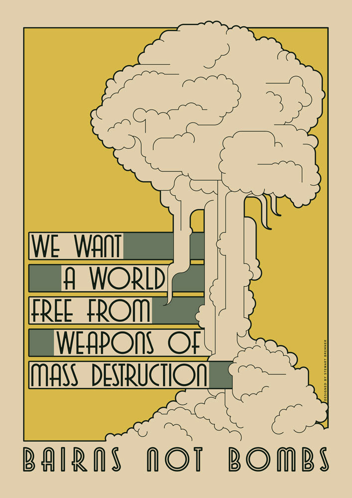 Bairns not bombs – poster - Indy Prints by Stewart Bremner