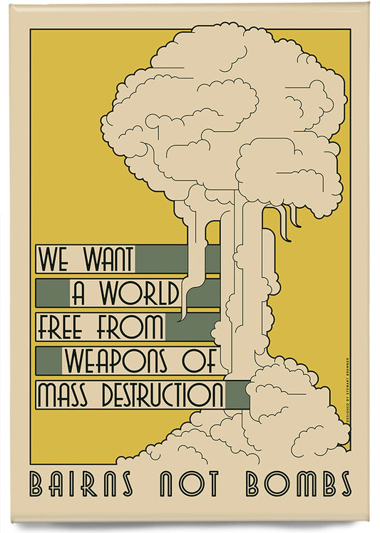 Bairns not bombs – magnet - Indy Prints by Stewart Bremner