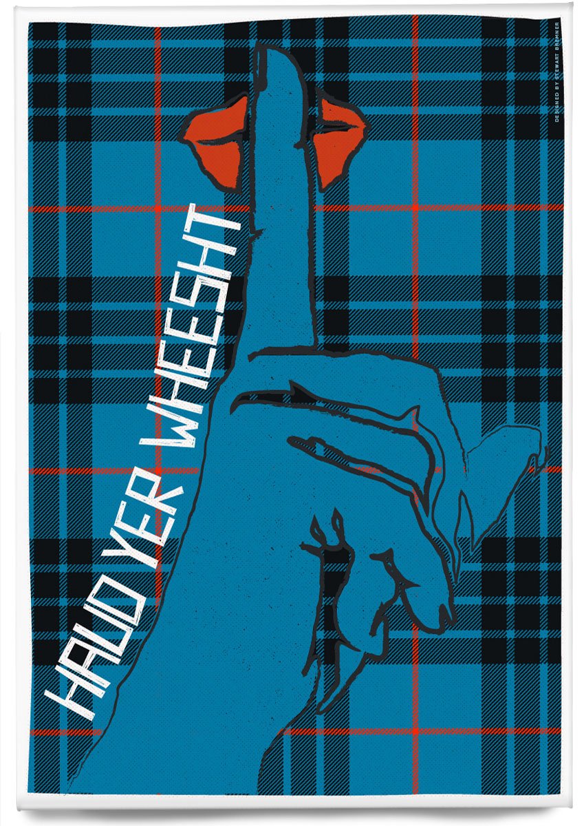 Haud yer wheesht (on tartan) – magnet - Indy Prints by Stewart Bremner