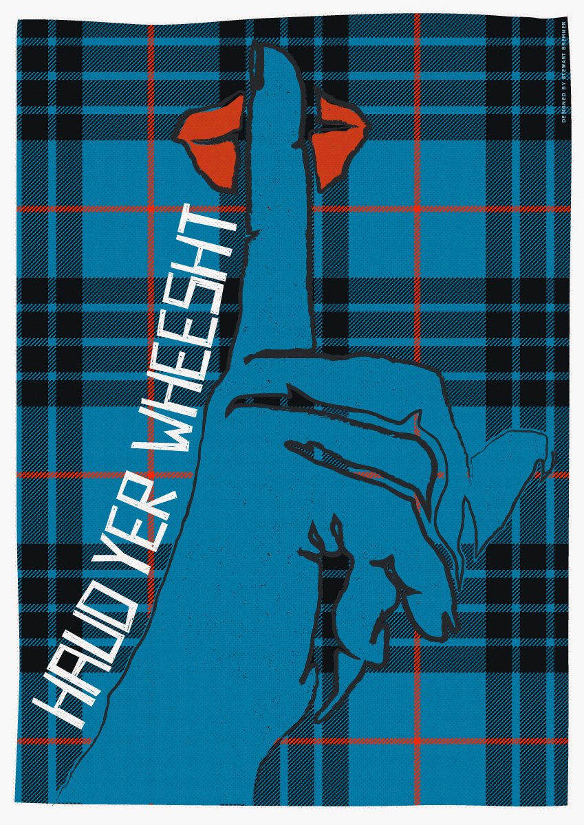 Haud yer wheesht (on tartan) - Indy Prints by Stewart Bremner