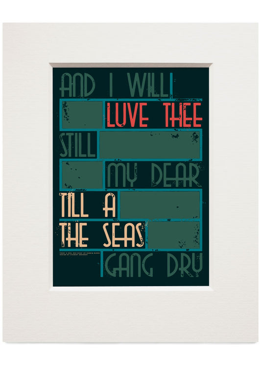 Til a the seas gang dry – small mounted print - Indy Prints by Stewart Bremner