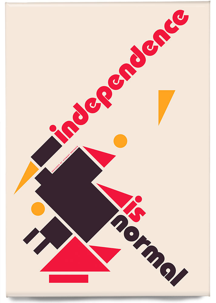 Independence is normal – magnet - Indy Prints by Stewart Bremner