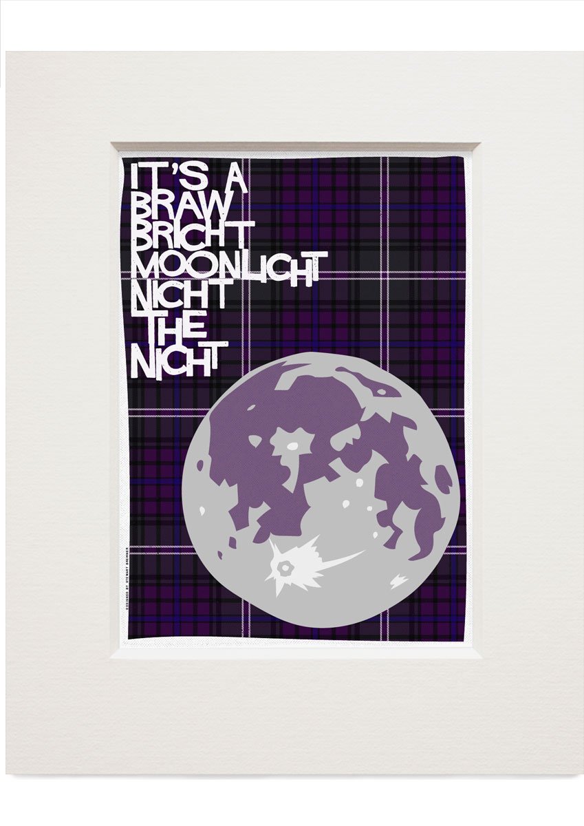 It's a braw bricht moonlit nicht the nicht (on tartan) – small – Indy Prints by Stewart Bremner mounted print