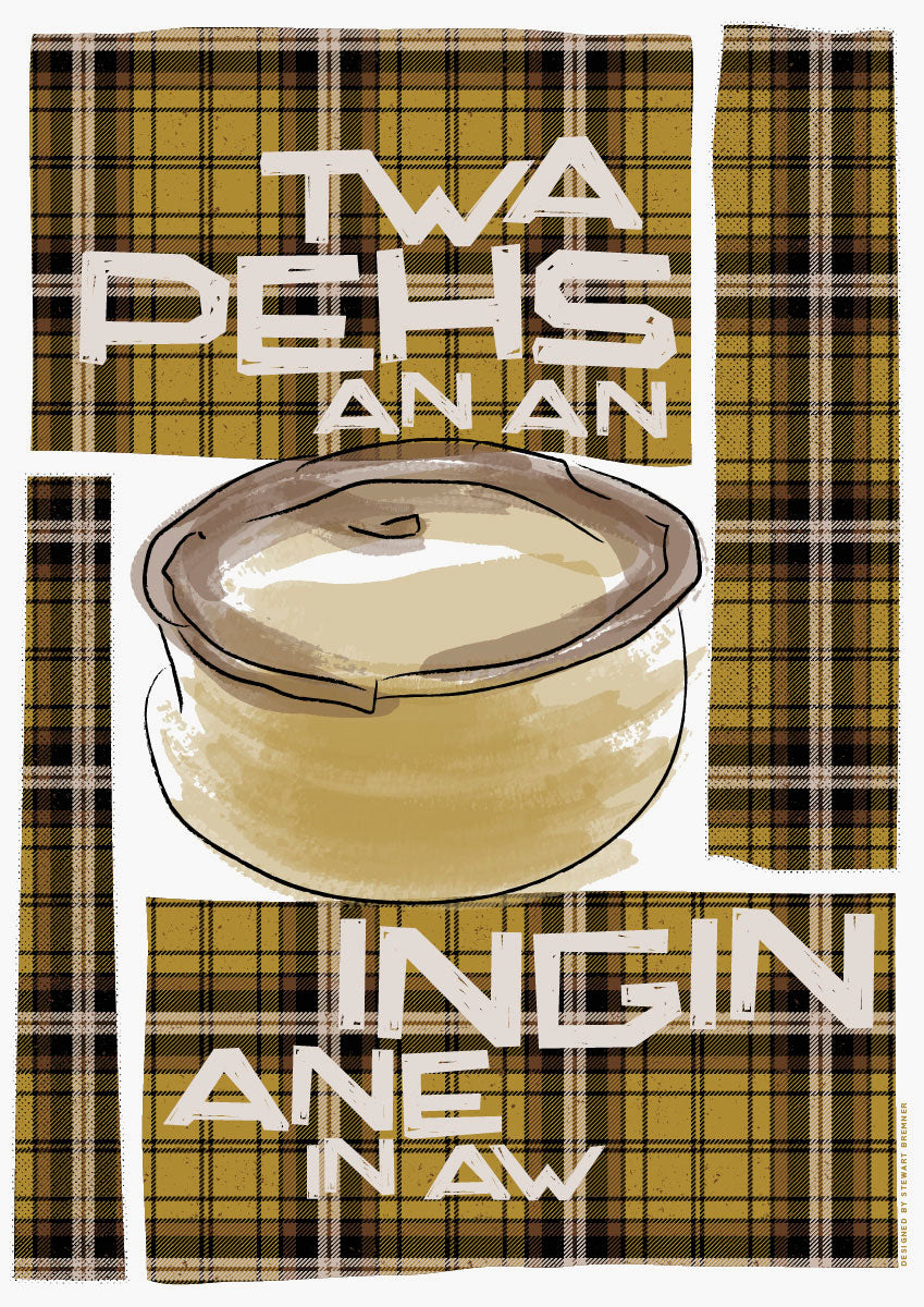 Twa pehs an an ingin ane an aw (on tartan) – giclée print - Indy Prints by Stewart Bremner