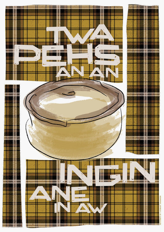 Twa pehs an an ingin ane an aw (on tartan) – poster – Indy Prints by Stewart Bremner