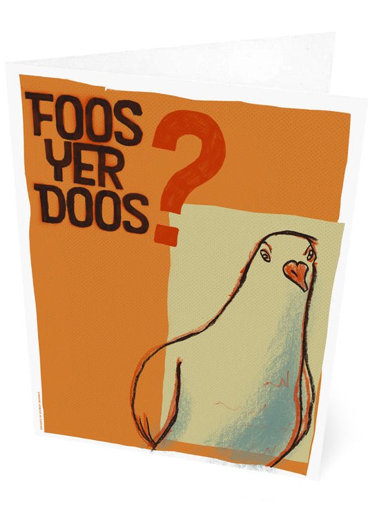 Foos yer doos – card - tan - Indy Prints by Stewart Bremner