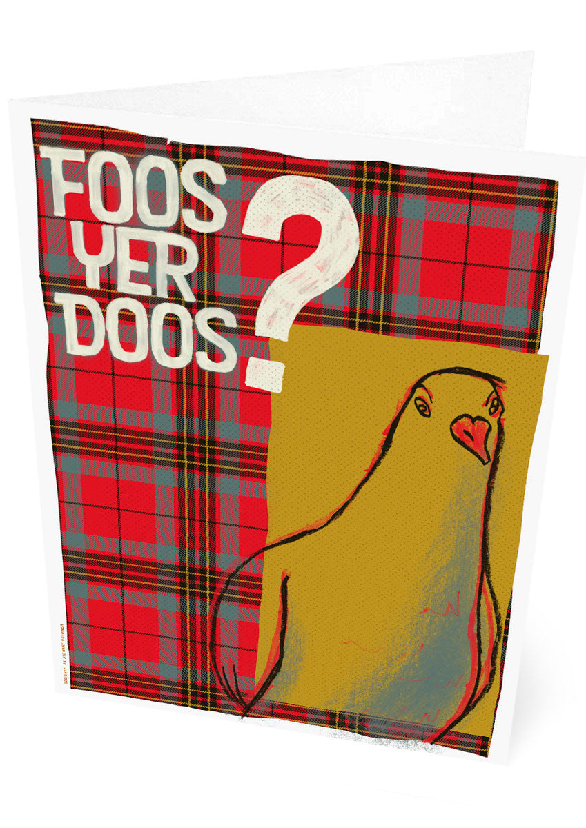 Foos yer doos (on tartan) – card - Indy Prints by Stewart Bremner