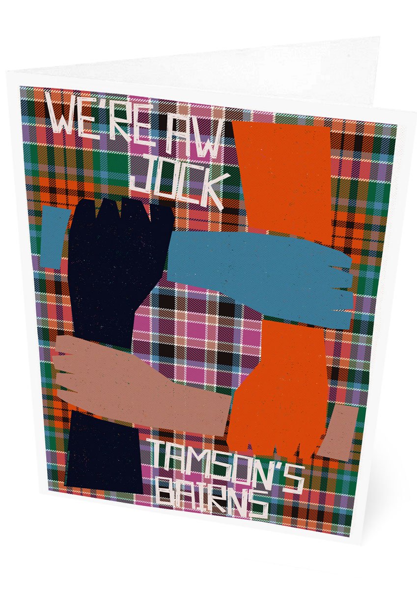 We're a Jock Tamson's bairns (on tartan) – card – Indy Prints by Stewart Bremner