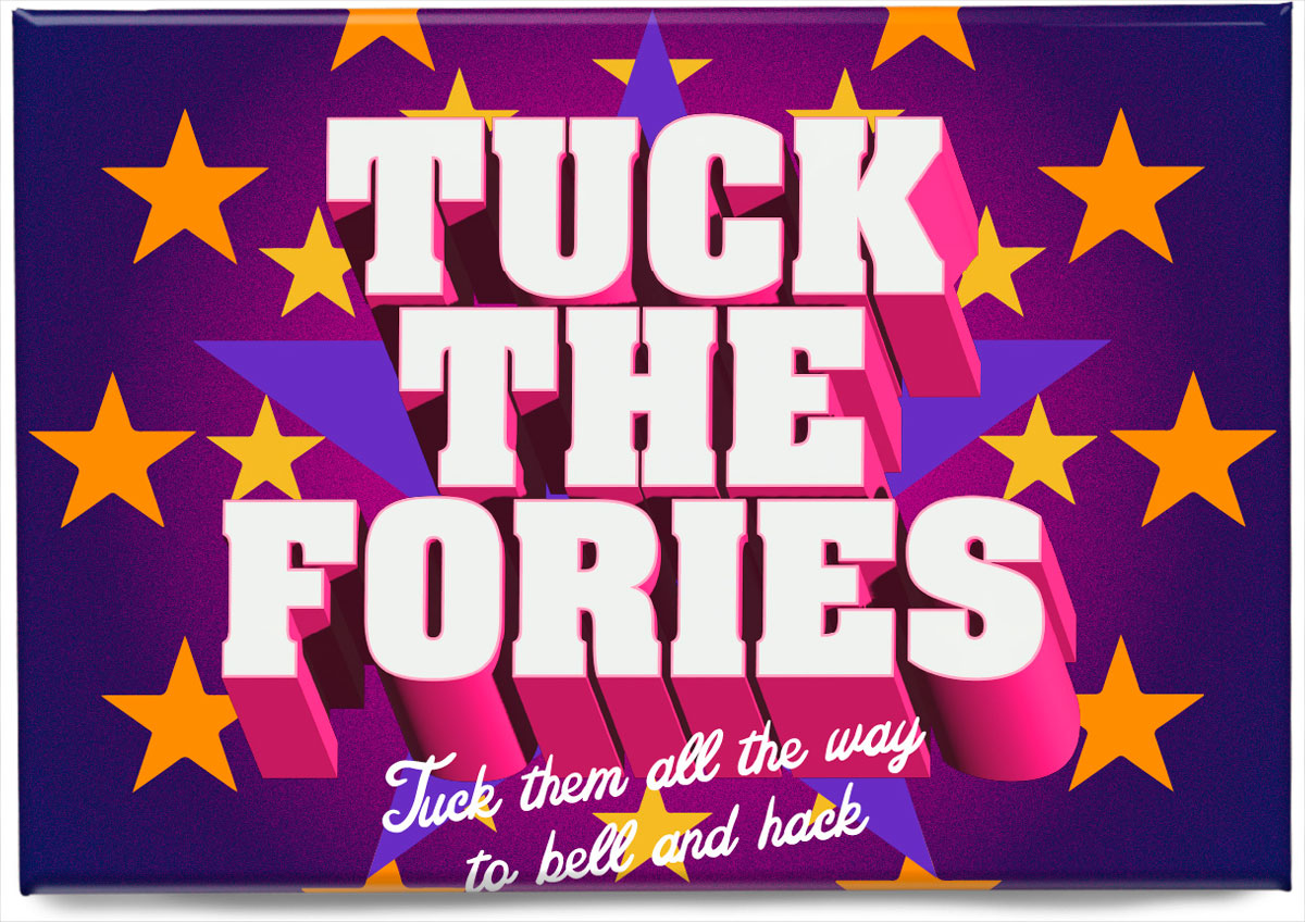 Tuck the Fories – magnet