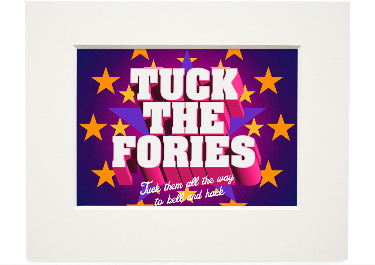 Tuck the Fories – small mounted print